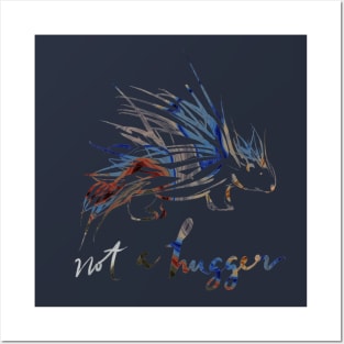 Not a hugger Porcupine Posters and Art